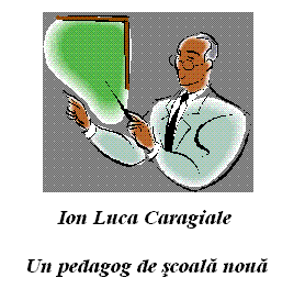 Un pedagog de scoala noua de Ion Luca Caragiale